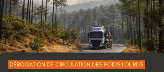 Dérogation de circulation des poids lourds : ce qui change jusqu’au 31 août 2026