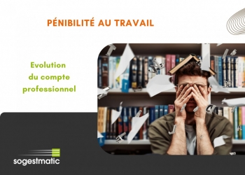 Pénibilité au travail : nouveautés au 1er septembre 2023
